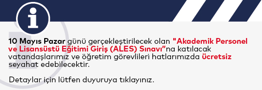Akademik Personel ve Lisansüstü Eğitimi Giriş Sınavına Ücretsiz Seyahat Kararı