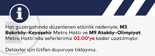 M3 ve M9 Metro Hatlarında Sefer Düzenlemesi