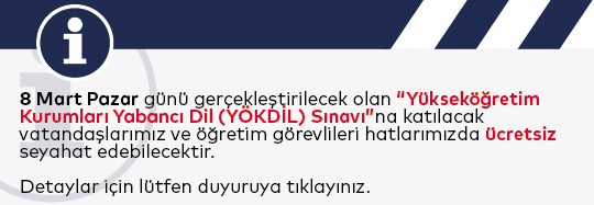 Yükseköğretim Kurumları Yabancı Dil Sınavına Ücretsiz Seyahat Kararı