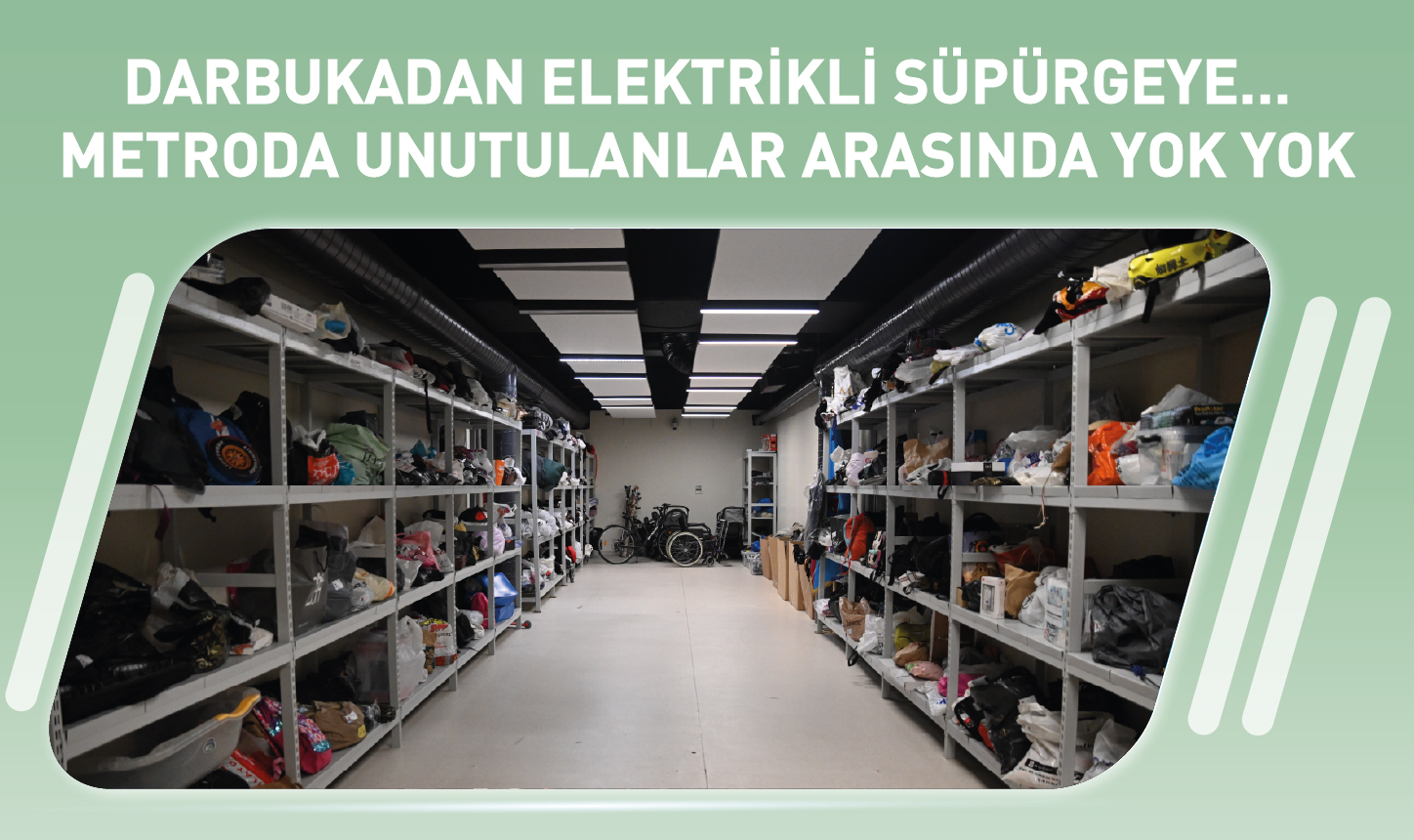 Darbukadan Elektrikli Süpürgeye… Metroda Unutulanlar Arasında Yok Yok