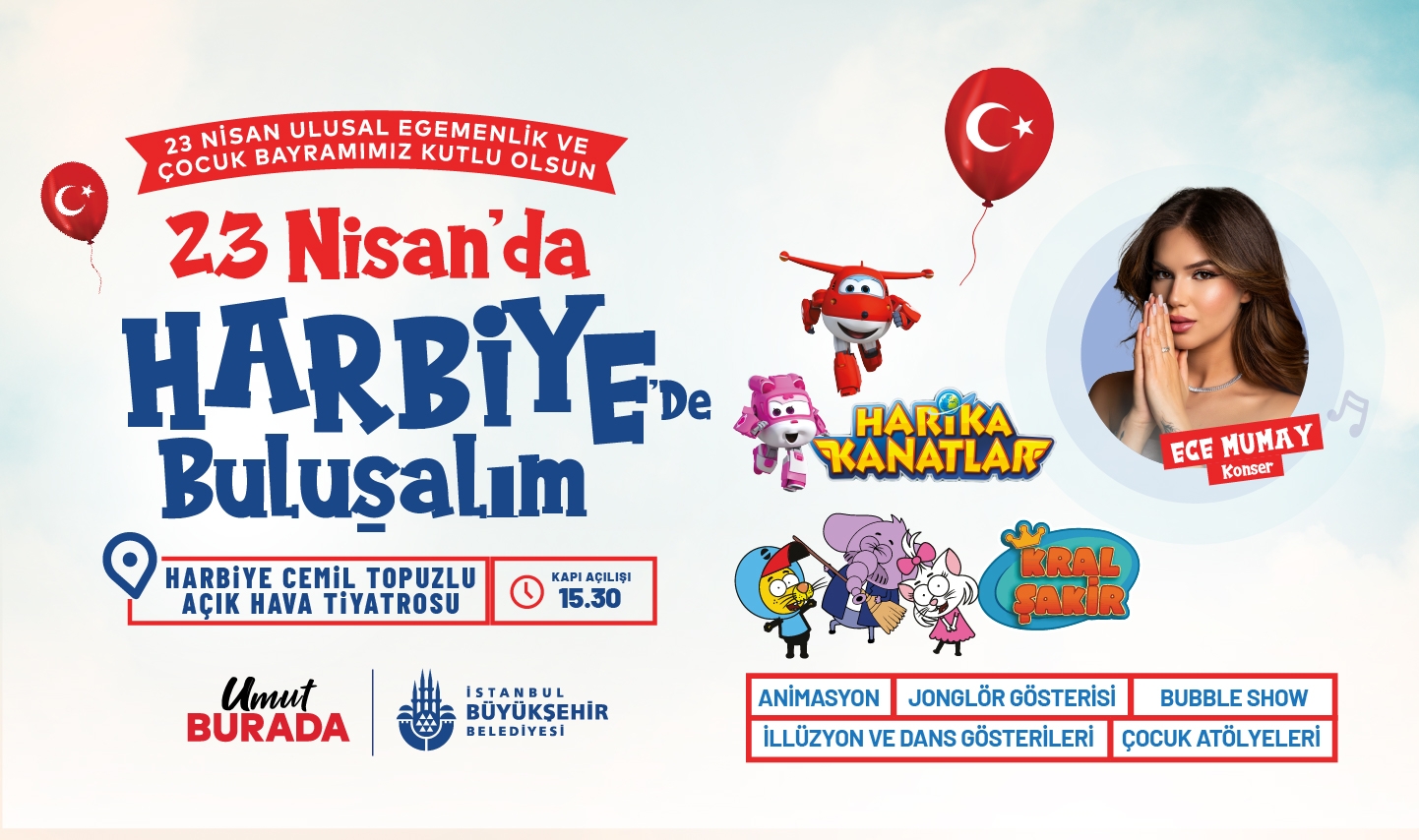 23 Nisan Ulusal Egemenlik Ve Çocuk Bayramı’nda Harbiye’de Buluşalım