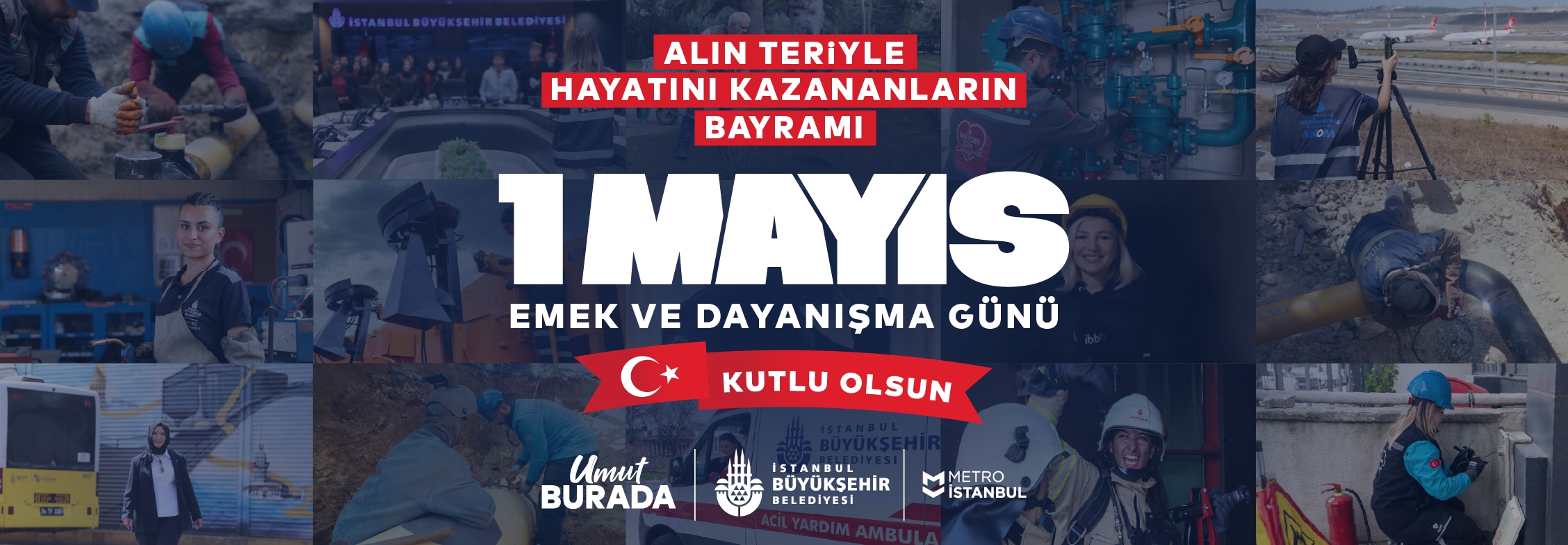 1 Mayıs Emek ve Dayanışma Günü Kutlu Olsun