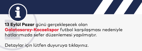 Maç Nedeniyle Sefer Değişikliği
