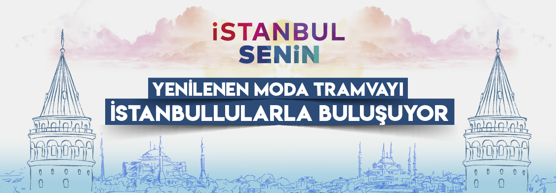 Yenilenen Moda Tramvayı İstanbullularla buluşuyor…