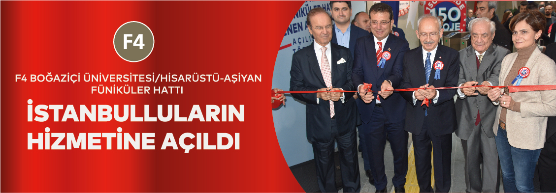 100’ncü Günün 101’nci Hizmeti: F4 Boğaziçi Üniversitesi/Hisarüstü-Aşiyan Füniküler Hattı İstanbulluların Hizmetine Açıldı