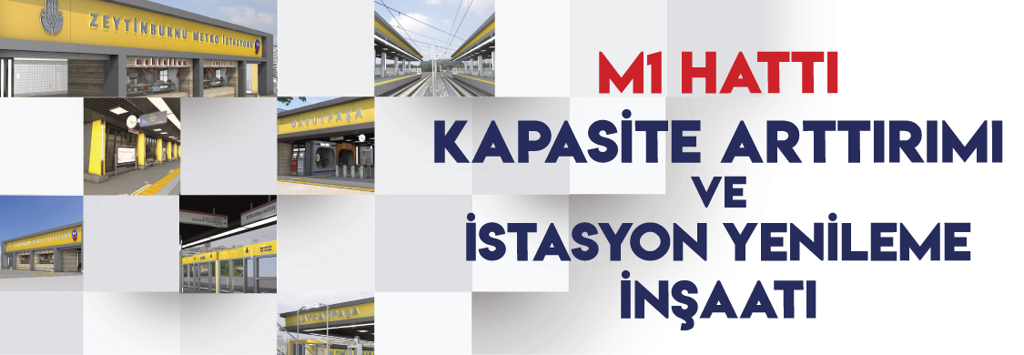 M1 Hattında Kapasite Artırım Çalışmaları Başladı