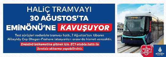 Haliç Tramvayı, 30 Ağustos'ta Eminönü'ne Kavuşuyor