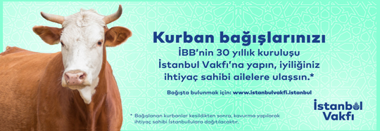 Kurban Bağışlarınızı İBB İstanbul Vakfına Yapabilirsiniz