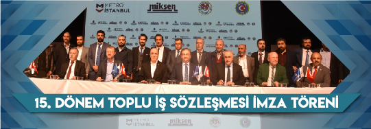 Metro İstanbul’da Toplu Sözleşme Sevinci