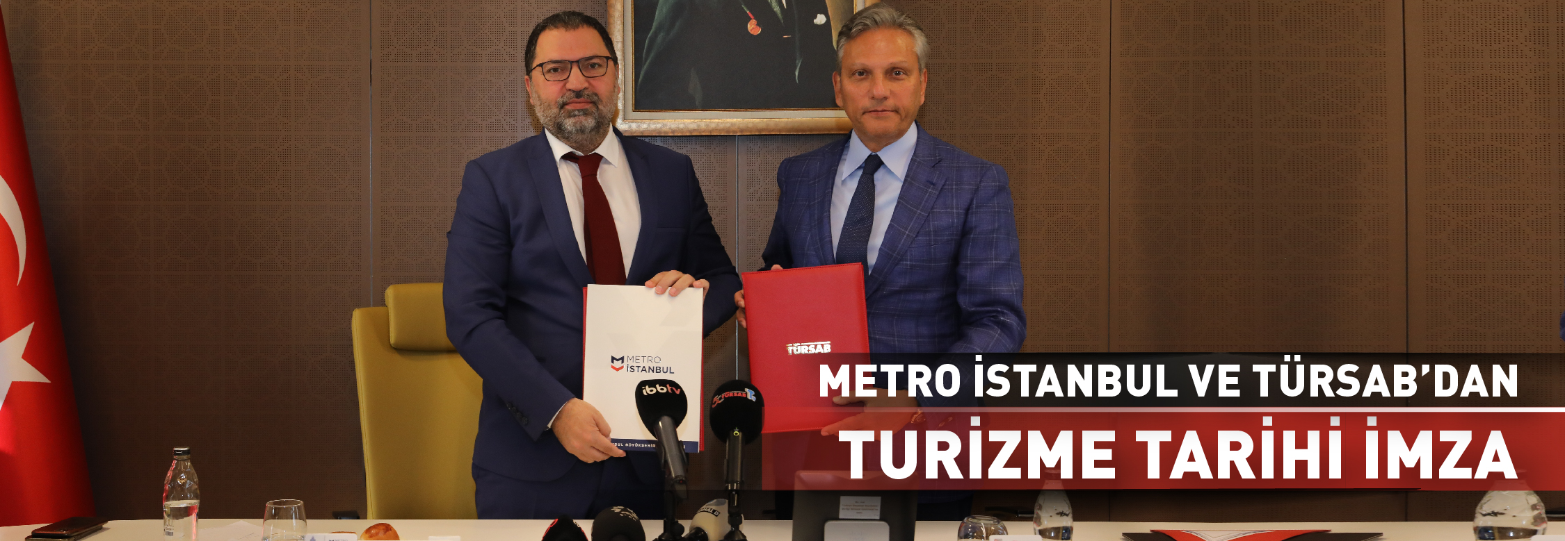 Metro İstanbul ve TÜRSAB’dan Turizme Tarihi İmza